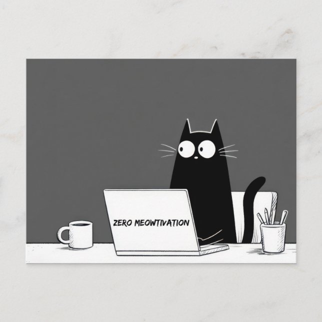 Zero Meowtivation Katt – Rollig Lat Arbetsrelatera Helg Vykort (Framsida)