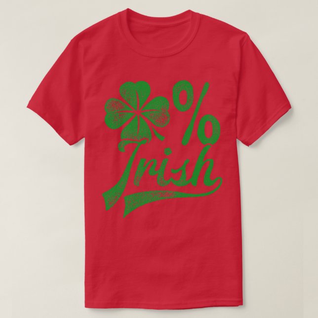 Zero Percent Irish Funny St patricks day Shamrock T Shirt (Design framsida)