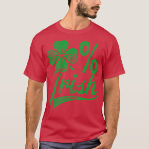 Zero Percent Irish Funny St patricks day Shamrock T Shirt