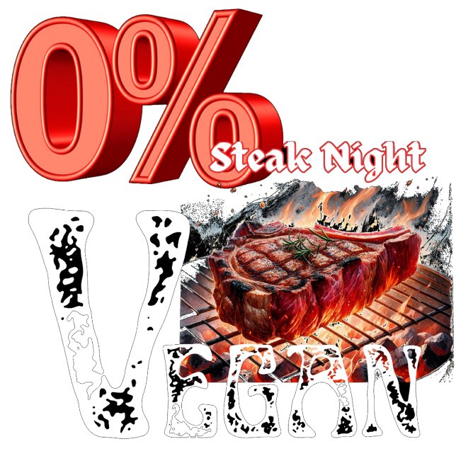 Zero Percent Vegan Steak Night T Shirt (Skapare uppladdad)