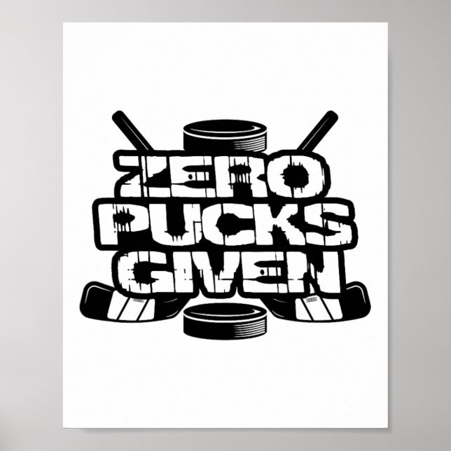 Zero Pucks Given Roligt Ishockey  Poster (Framsidan)