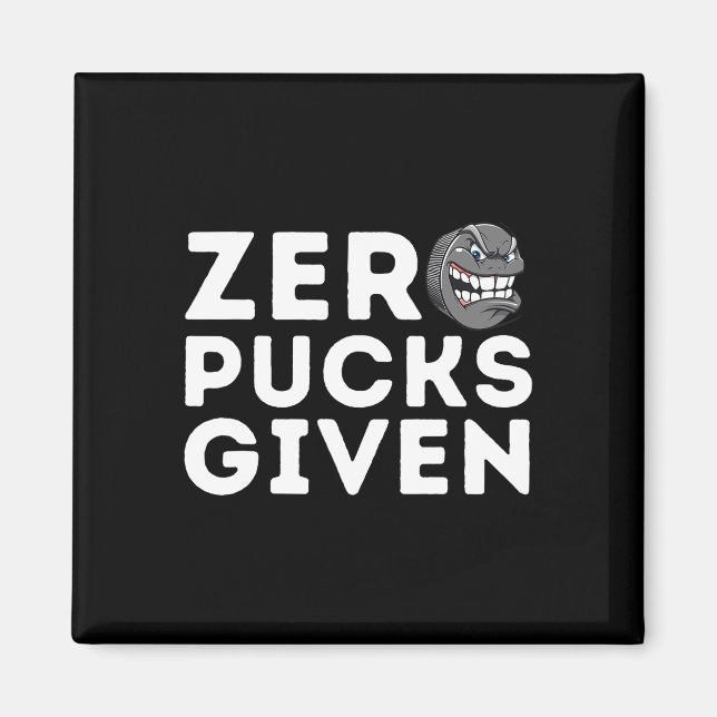 Zero Pucks Given - Roligt Ishockeyspelarepresent  Magnet (Framsidan)