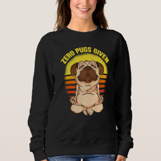 Zero Pugs Given Dog Making Yoga Vintage Namaste Pu T Shirt