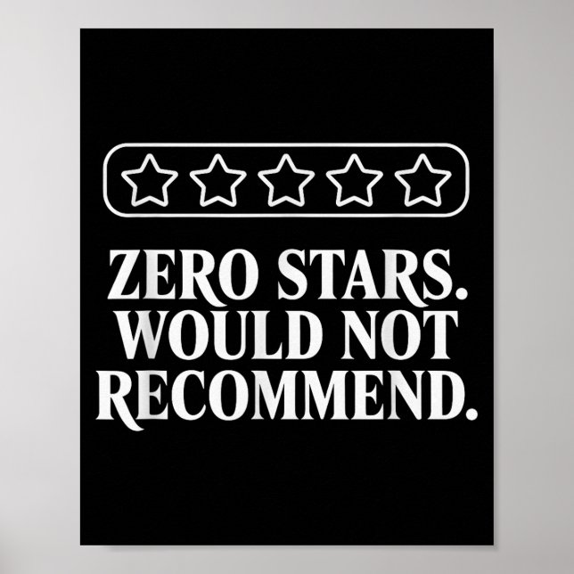 Zero Stars Would Not Recommend Humor Funny Sarcast Poster (Framsidan)