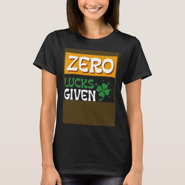 Zero Tur har getts St Patrick Day St paddys day T Shirt (Framsida)