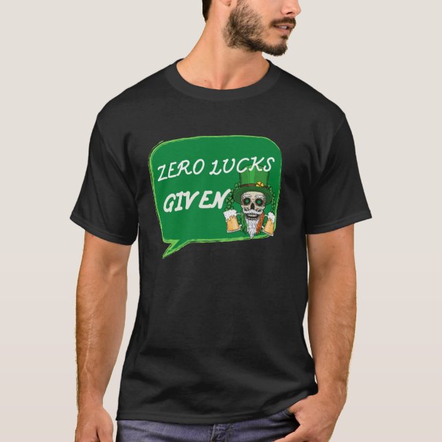 Zero Tur har getts St Patrick Day St paddys day T Shirt (Framsida)