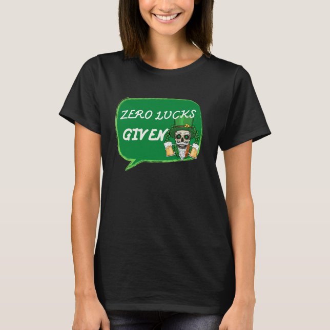 Zero turer ges  St Patrick s Day St Paddys Day   T Shirt (Framsida)