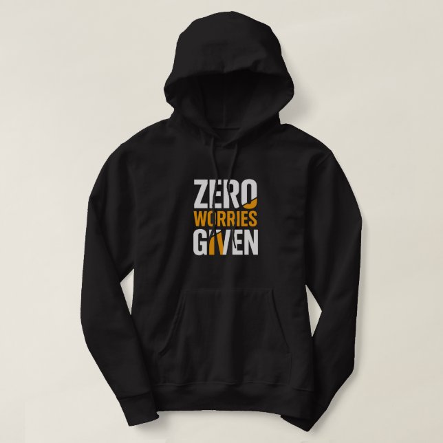 Zero Worries Given Bold Tröja Hoodie (Design framsida)
