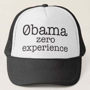 Zerobama Obama nolla erfar hatten Keps