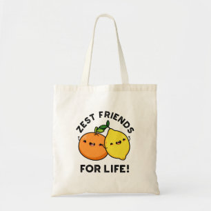 Zest Friends for Life Funny Citrus Fruit Pun Tygkasse