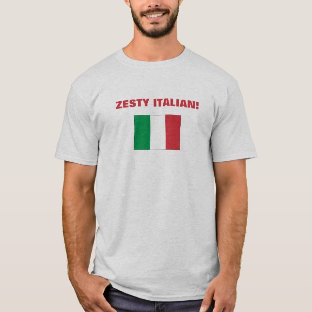 Zesty italienare! T-tröja Tee Shirt (Framsida)