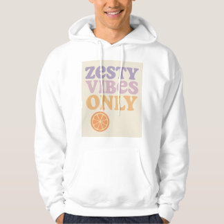 Zety Vibes Only Hoodie