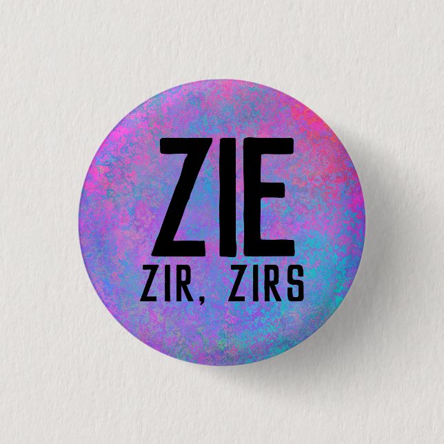 Zie Zir Zirs Pronouns Knapp (Framsida)
