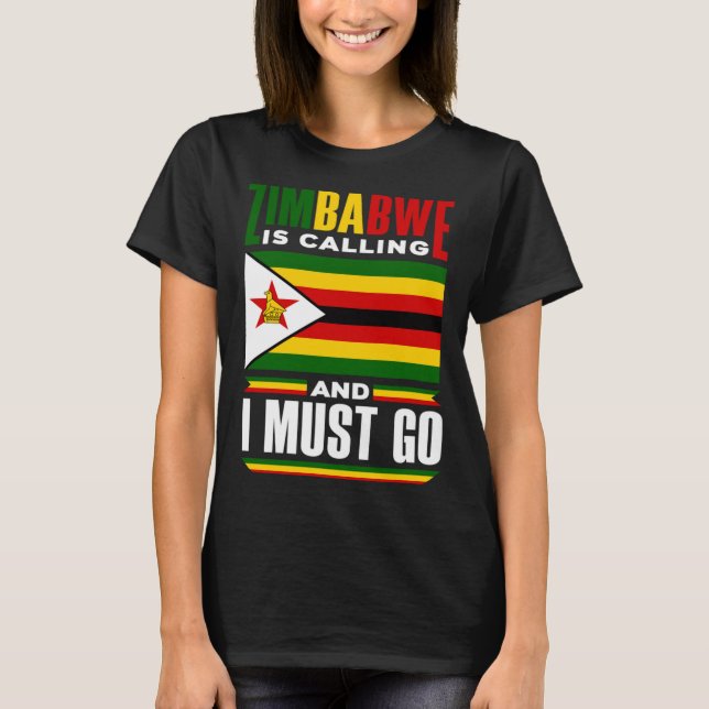 Zimbabwe Zimbabwe Flagga Zimbabwe ringer och jag T Shirt (Framsida)