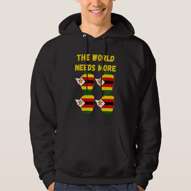 Zimbabwiska människor och fans Världen behöver mer Hoodie (Framsida)
