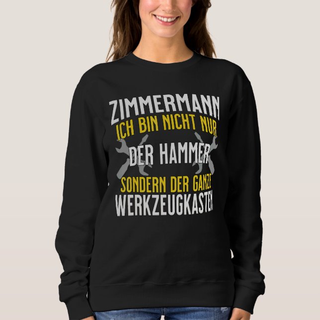 Zimmermann Ich Tunna Nicht Nur Der Hammer Verktyg  T Shirt (Framsida)