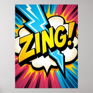 ZING! Blixtnedtryckning Poster