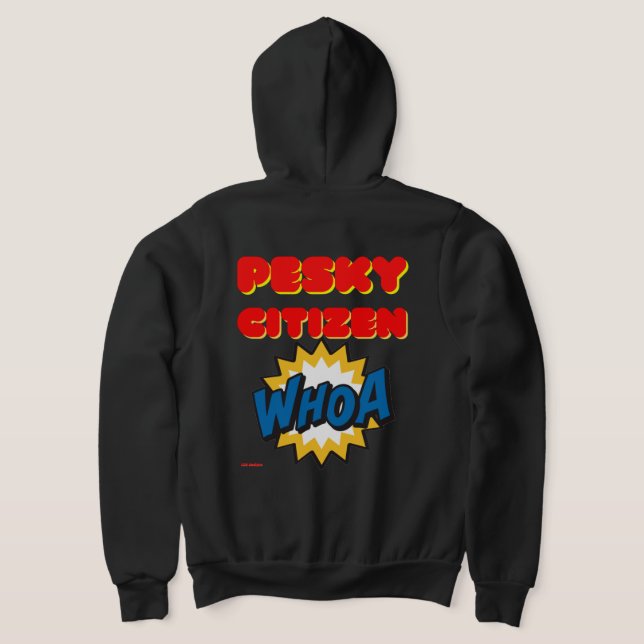 zip hoodie sweatshirt "PESKY CITIZEN" T Shirt (Laydown Baksida)