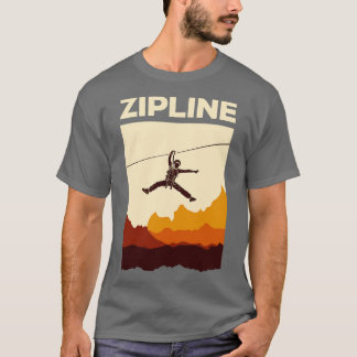 Zipline Äventyr Ziplines Gift 1 T Shirt
