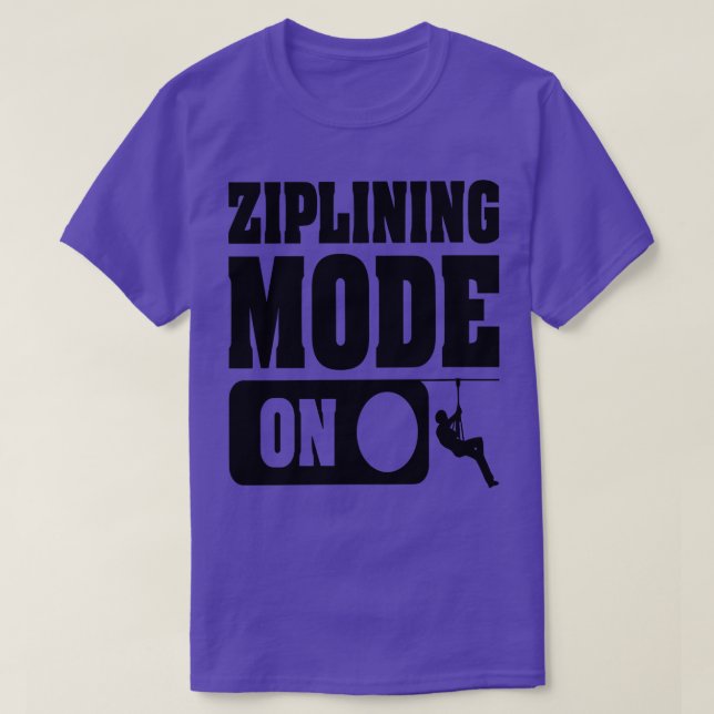 ZIPLINING-LÄGE PÅ TShirt T Shirt (Design framsida)
