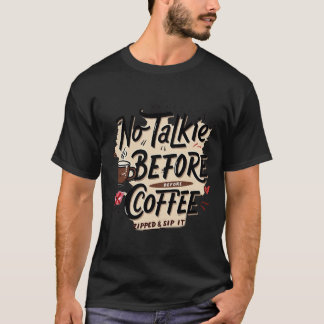 Zipped & Sip It | Roligt Inget Snack Förrän Kaffe T Shirt