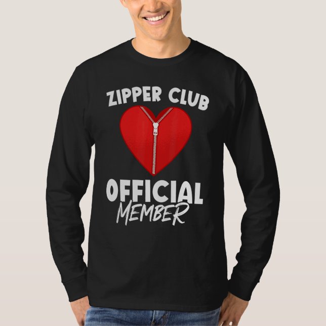 Zipper Club Open Heart Surgery Recovery T Shirt (Framsida)