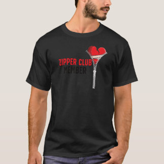 Zipper Klubb Member Open Heart Surgery Recovery T Shirt
