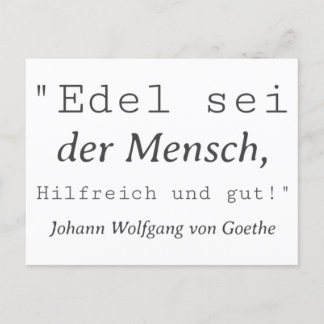 Zitat Goethe Edel sei der Mensch Vykort