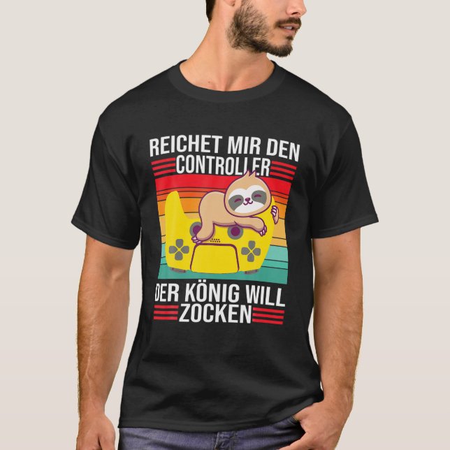 Zocken Reichet Mir Den Controller König PS5 Consol T Shirt (Framsida)