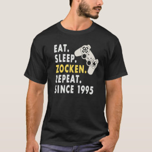 Zockern Eat-sömnZocken sedan 1995 för spelare och T Shirt