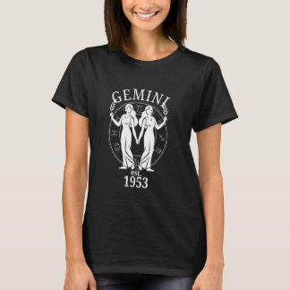 Zodiac Gemini Twillingars Born 1953 T Shirt