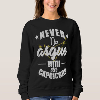 Zodiac Sign Never argue with an Capricorn T Shirt
