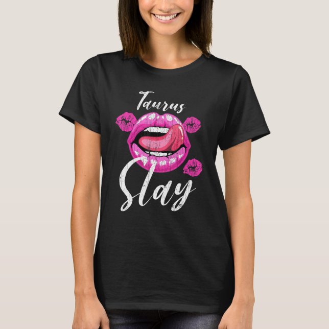 Zodiac-tecken Taurus Slay-grafik för flickor Kvinn T Shirt (Framsida)