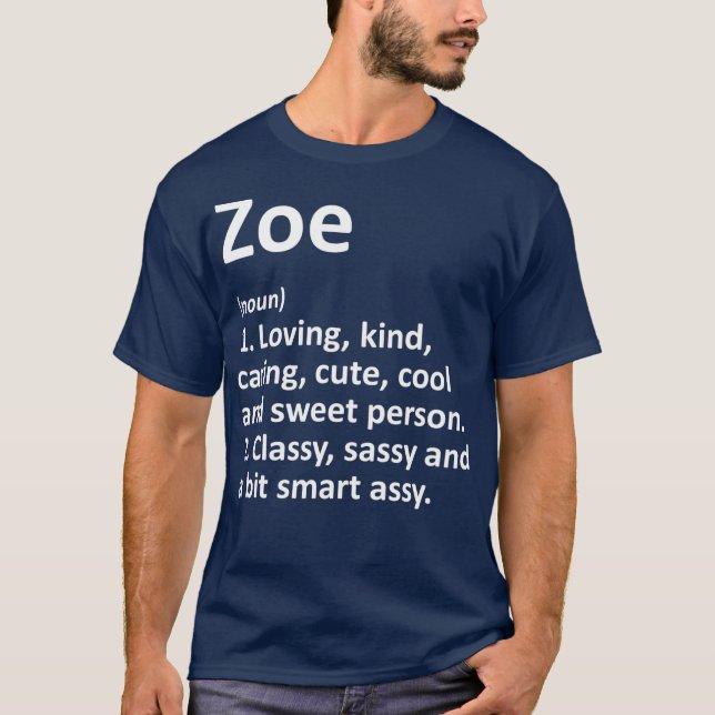 ZOE Definition Personlig Namn Funny Birthday T Shirt (Framsida)