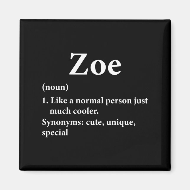 Zoe Namn Definition Rollig D  Magnet (Framsidan)