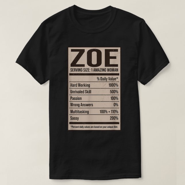 Zoe Nutrition Facts Namn Nickname Alias Title Frie T Shirt (Design framsida)