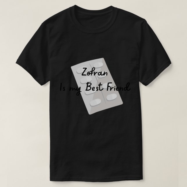Zofran är min bästa vän, gastropares, cyklisk t shirt (Design framsida)