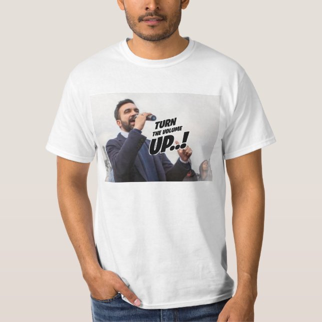 Zohran Mamdani - Höj volymen T Shirt (Framsida)
