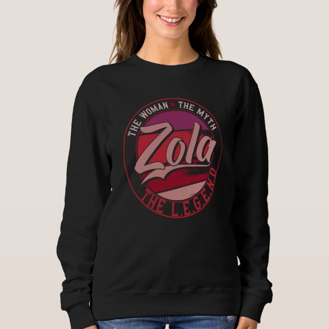 Zola the Lady of Myth the Legend T Shirt (Framsida)