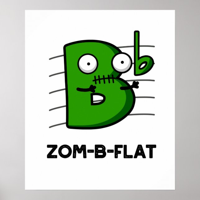 Zom-B-Flat Funny Halloween Zombie Music Pun Poster (Framsidan)