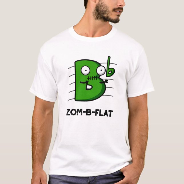 Zom-B-Flat Funny Halloween Zombie Music Pun T Shirt (Framsida)