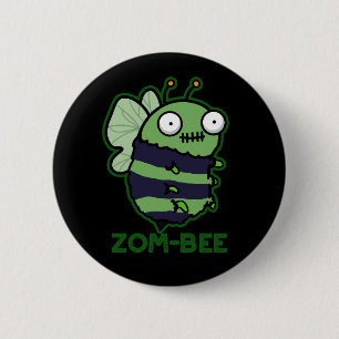 Zom-bee Funny Halloween Zombie Bee Pun Mörk BG Knapp