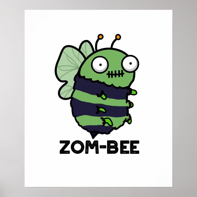 Zom-bee Funny Halloween Zombie Bee Pun Poster (Framsidan)