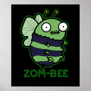 Zom-bee Funny Zombie Bee Pun Mörk BG Poster