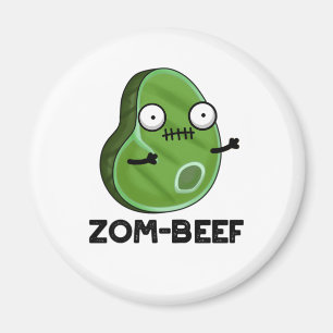 Zom-beef Funny Halloween Zombie Kött Pun Magnet