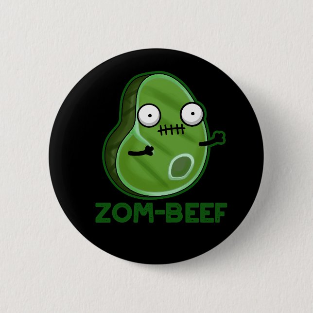 Zom-beef Funny Zombie Kött Pun Mörk BG Knapp (Framsida)