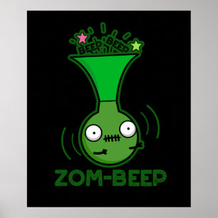 Zom-beep Funny Zombie Honker Pun Mörk BG Poster