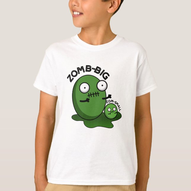 Zom-big Zom-small Funny Halloween Zombie Pun T Shirt (Framsida)