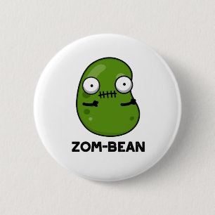 Zom-bönan Funny Halloween Zombie Bean Pun Knapp