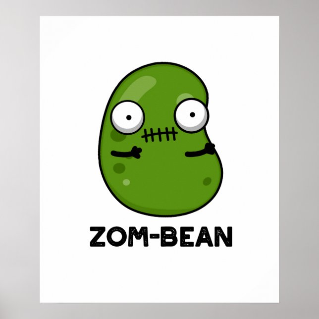 Zom-bönan Funny Halloween Zombie Bean Pun Poster (Framsidan)